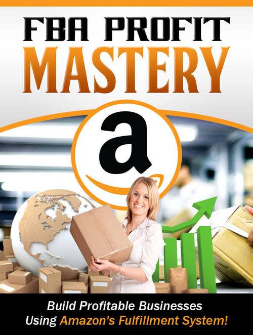 Product picture FBA Profit Mastery Couse Amazon Fulfillment System